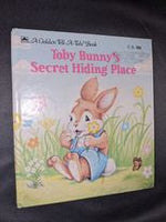 Toby Bunny's Secret Hiding Place
